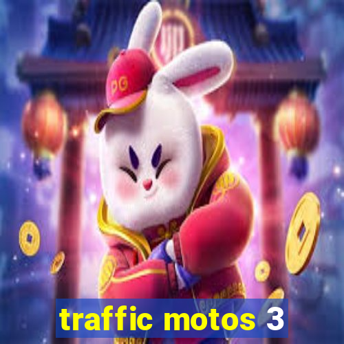 traffic motos 3